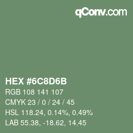 Color code: HEX #6C8D6B | qconv.com