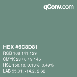 Color code: HEX #6C8D81 | qconv.com