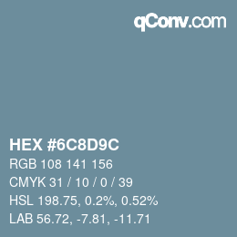 Color code: HEX #6C8D9C | qconv.com