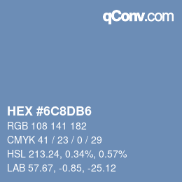 カラーコード: HEX #6C8DB6 | qconv.com