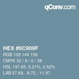 颜色代码: HEX #6C909F | qconv.com