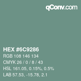 カラーコード: HEX #6C9286 | qconv.com