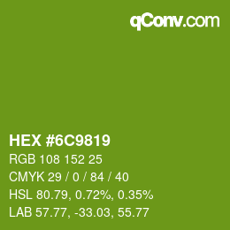 Color code: HEX #6C9819 | qconv.com