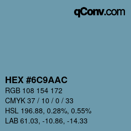 カラーコード: HEX #6C9AAC | qconv.com