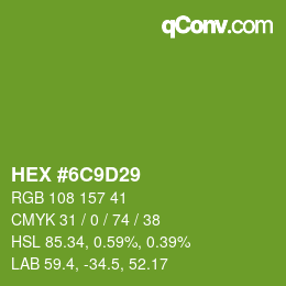 Color code: HEX #6C9D29 | qconv.com