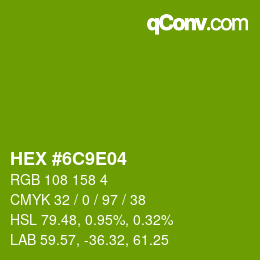 Farbcode: HEX #6C9E04 | qconv.com