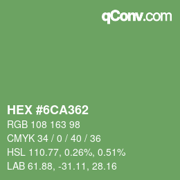 カラーコード: HEX #6CA362 | qconv.com