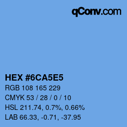 颜色代码: HEX #6CA5E5 | qconv.com