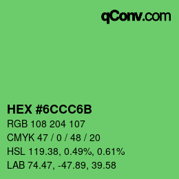 カラーコード: HEX #6CCC6B | qconv.com