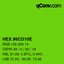 Color code: HEX #6CD10E | qconv.com