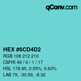 カラーコード: HEX #6CD4D2 | qconv.com