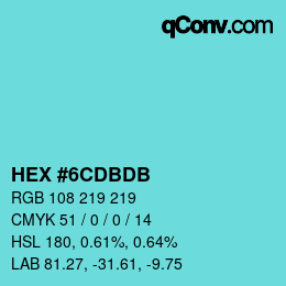 颜色代码: HEX #6CDBDB | qconv.com