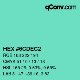 Color code: HEX #6CDEC2 | qconv.com