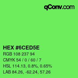 Color code: HEX #6CED5E | qconv.com