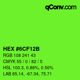 カラーコード: HEX #6CF12B | qconv.com