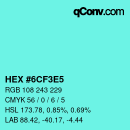 カラーコード: HEX #6CF3E5 | qconv.com
