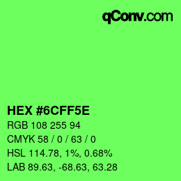 Farbcode: HEX #6CFF5E | qconv.com