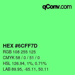カラーコード: HEX #6CFF7D | qconv.com