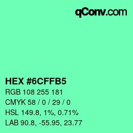 Color code: HEX #6CFFB5 | qconv.com