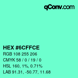 Color code: HEX #6CFFCE | qconv.com