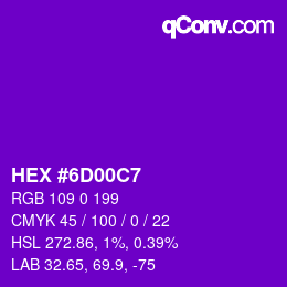 Color code: HEX #6D00C7 | qconv.com