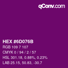 Color code: HEX #6D076B | qconv.com