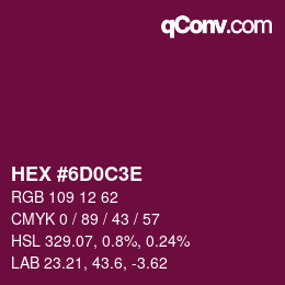 Color code: HEX #6D0C3E | qconv.com
