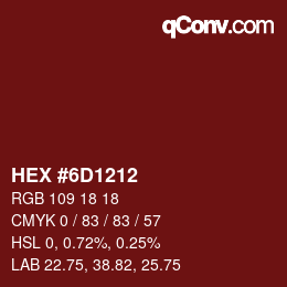 颜色代码: HEX #6D1212 | qconv.com