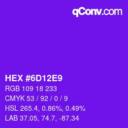 Color code: HEX #6D12E9 | qconv.com