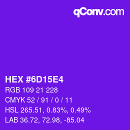 Color code: HEX #6D15E4 | qconv.com