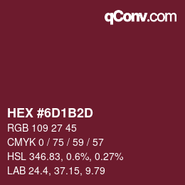Color code: HEX #6D1B2D | qconv.com