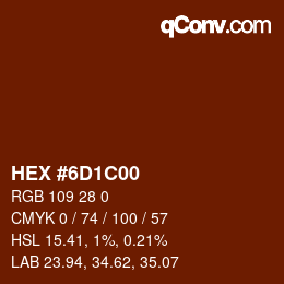 Color code: HEX #6D1C00 | qconv.com