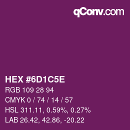 カラーコード: HEX #6D1C5E | qconv.com
