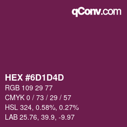 颜色代码: HEX #6D1D4D | qconv.com