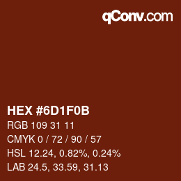 Color code: HEX #6D1F0B | qconv.com