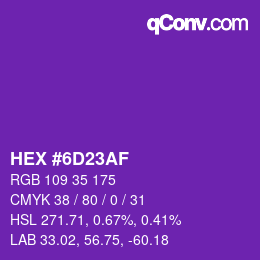 Farbcode: HEX #6D23AF | qconv.com