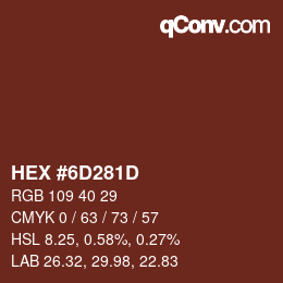 Color code: HEX #6D281D | qconv.com