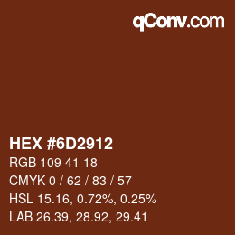 颜色代码: HEX #6D2912 | qconv.com