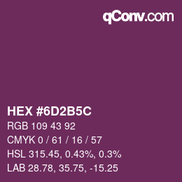 カラーコード: HEX #6D2B5C | qconv.com