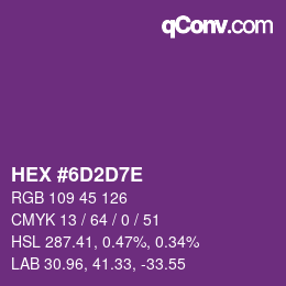 Color code: HEX #6D2D7E | qconv.com