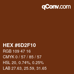 Color code: HEX #6D2F10 | qconv.com