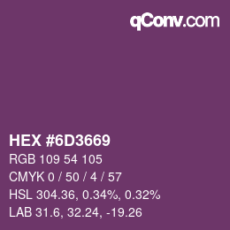カラーコード: HEX #6D3669 | qconv.com