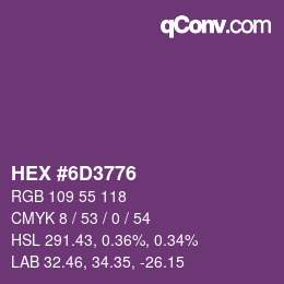 Color code: HEX #6D3776 | qconv.com