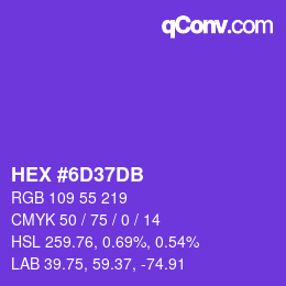カラーコード: HEX #6D37DB | qconv.com