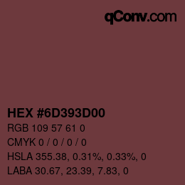 Farbcode: HEX #6D393D00 | qconv.com