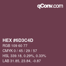 Color code: HEX #6D3C4D | qconv.com