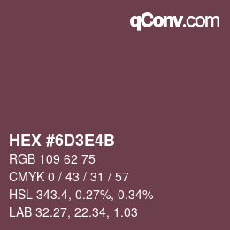 Color code: HEX #6D3E4B | qconv.com