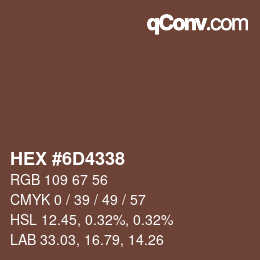 Código de color: HEX #6D4338 | qconv.com