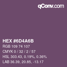 Color code: HEX #6D4A6B | qconv.com