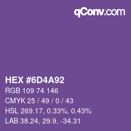 颜色代码: HEX #6D4A92 | qconv.com